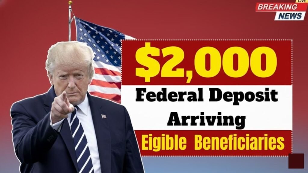 Federal $2000 Deposit Arriving December 2025